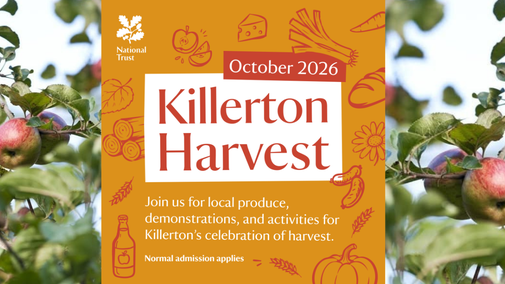 A poster showcasing the upcoming Killerton Harvest with the words: Join us for local produce, demonstrations, and activities for Killerton's celebration of harvest.